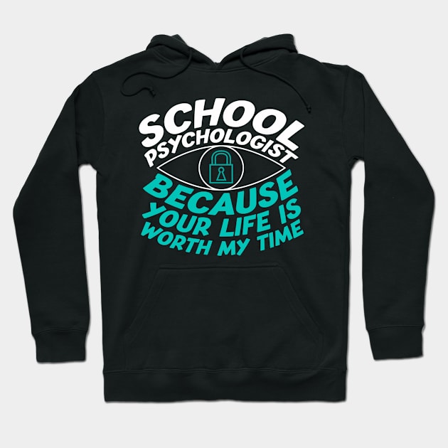 School Psychologist Gift Hoodie by TheBestHumorApparel